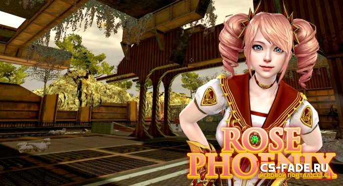   Rose Phoenix  CS 1.6
